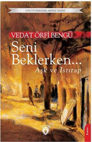 Seni Beklerken... %25 indirimli Vedat Örfi Bengü