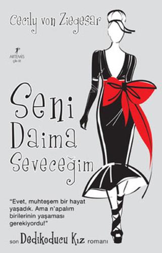 Seni Daima Seveceğim %10 indirimli Cecily Von Ziegesar