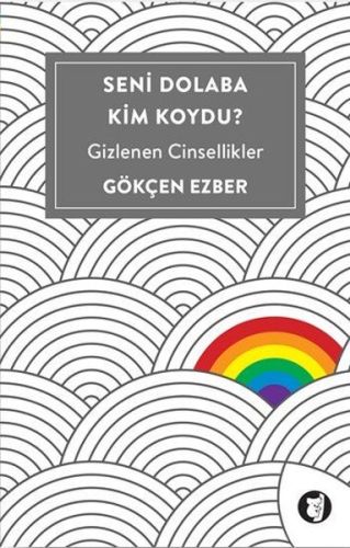 Seni Dolaba Kim Koydu? %10 indirimli Gökçen Ezber