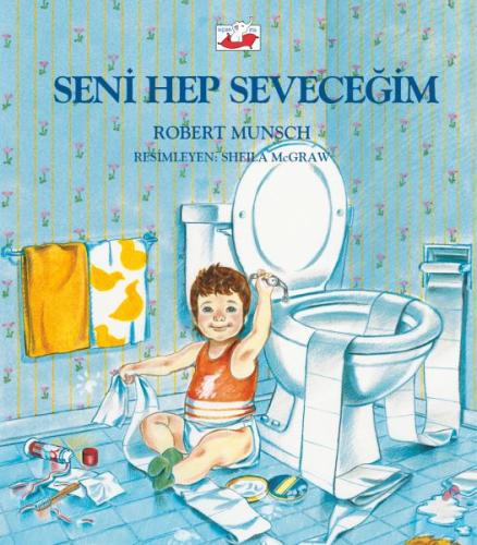 Seni Hep Seveceğim %14 indirimli Robert Munsch