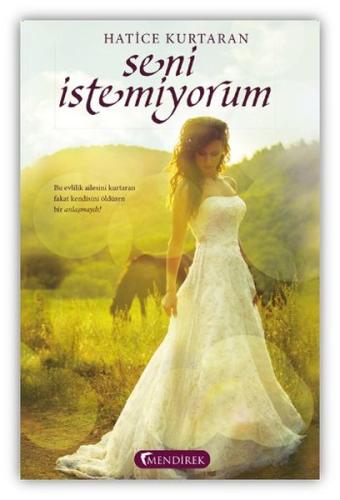 Seni İstemiyorum Hatice Kurtaran