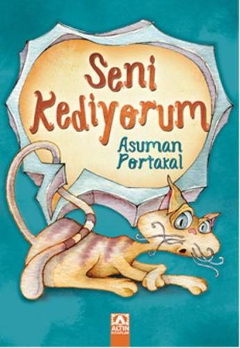 Seni Kediyorum %10 indirimli Asuman Portakal