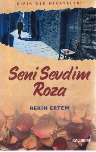 Seni Sevdim Roza %23 indirimli Rekin Ertem