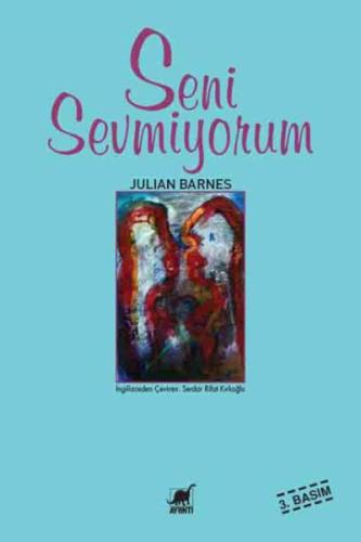 Seni Sevmiyorum %14 indirimli Julian Barnes