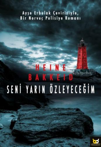 Seni Yarın Özleyeceğim Heine T. Bakkeid