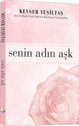 Senin Adın Aşk Kevser Yeşiltaş