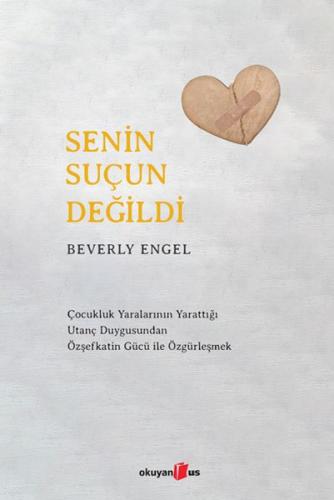 Senin Suçun Değildi %10 indirimli Beverly Engel