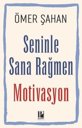 Seninle Sana Rağmen Motivasyon %13 indirimli Ömer Şahan