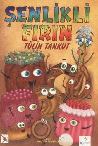 Şenlikli Fırın Tülin Tankut