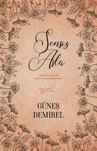 Sensiz Asla! %30 indirimli Güneş Demirel