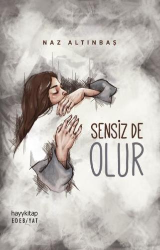 Sensiz De Olur Naz Altınbaş