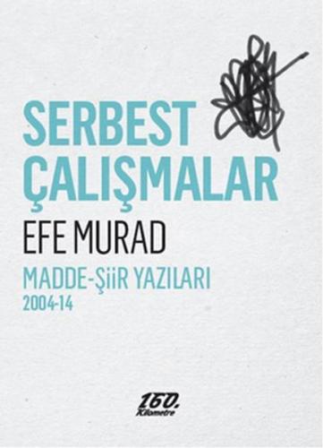 Serbest Çalışmalar %23 indirimli Efe Murad