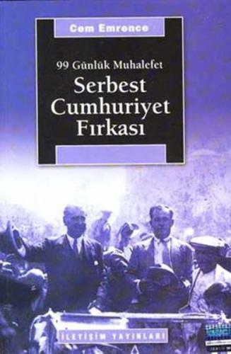 Serbest Cumhuriyet Fırkası 99 Günlük Muhalefet %10 indirimli Cem Emren