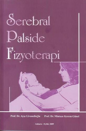 Serebral Palside Fizyoterapi Ayşe Livanelioğlu