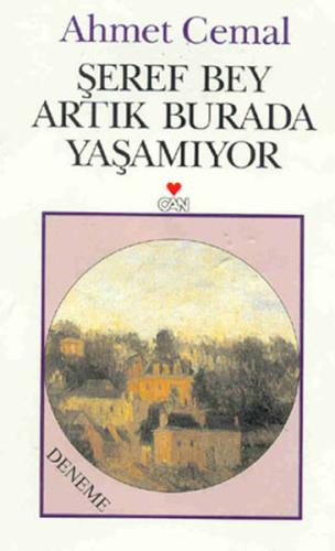 Şeref Bey Artık Burada Yaşamıyor %15 indirimli Ahmet Cemal