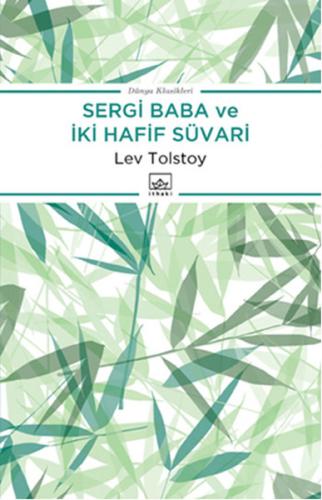 Sergi Baba ve İki Hafif Süvari Lev Nikolayeviç Tolstoy