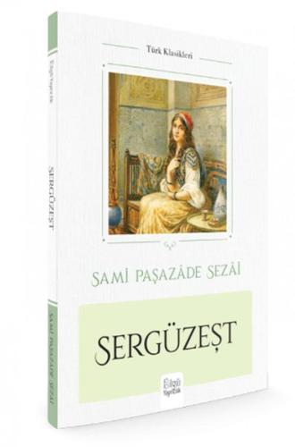 Sergüzeşt %25 indirimli Samipaşazâde Sezai