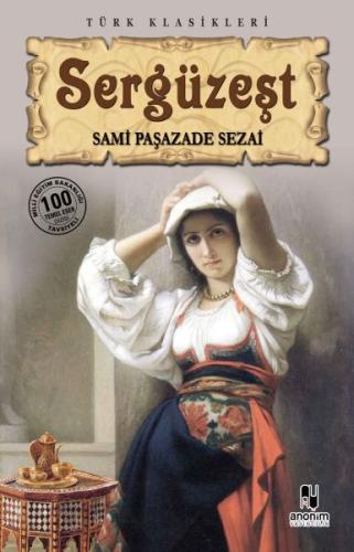 Sergüzeşt %30 indirimli Sami Paşazade Sezai