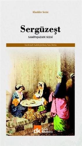 Sergüzeşt %22 indirimli Samipaşazâde Sezai