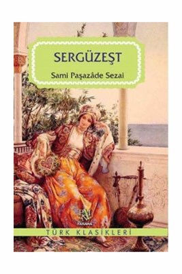 Sergüzeşt %22 indirimli Samipaşazâde Sezai