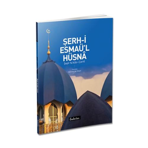 Şerh-i Esmaül Hüsna %20 indirimli Şeyh Yakûb-i Çerhî