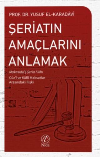 Şeriatın Amaçlarını Anlamak %17 indirimli Yusuf el-Karadavi