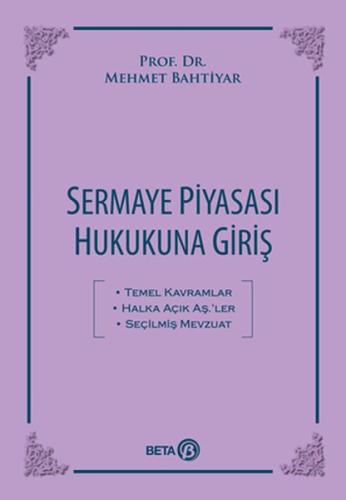 Sermaye Piyasası Hukukuna Giriş %3 indirimli Mehmet Bahtiyar