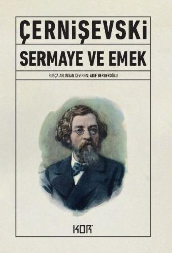 Sermaye ve Emek %10 indirimli Nikolay Çernışevski