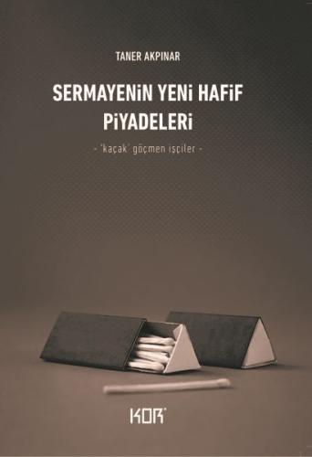 Sermayenin Yeni Hafif Piyadeleri - ‘Kaçak’ Göçmen İşçiler %10 indiriml