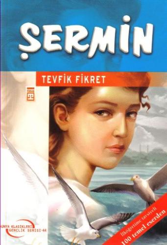 Şermin-4.5.6.Sınıf Öğrencileri İçin Tevfik Fikret