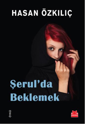 Şerulda Beklemek %14 indirimli Hasan Özkılıç