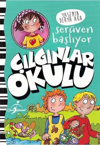 Serüven Başlıyor - Çılgınlar Okulu %20 indirimli Yasemin Derya Aka