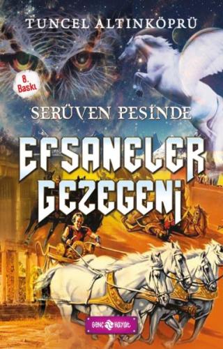 Serüven Peşinde 09 - Efsaneler Gezegeni %20 indirimli Tuncel Altınköpr