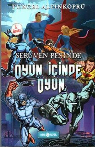 Serüven Peşinde 16 - Oyun İçinde Oyun %20 indirimli Tuncel Altınköprü