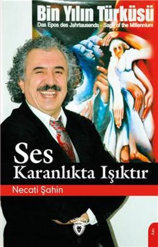 Ses Karanlıkta Işıktır %25 indirimli Necati Şahin