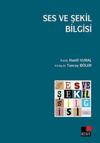 Ses ve Şekil Bilgisi Hanifi Vural