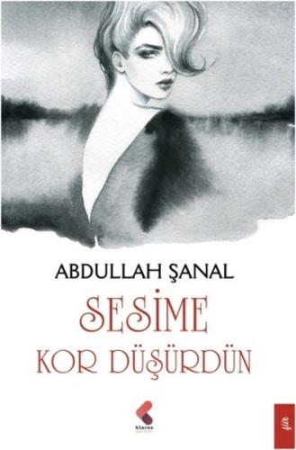 Sesime Kor Düşürdün Abdullah Şanal