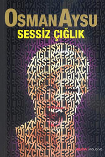 Sessiz Çığlık Osman Aysu