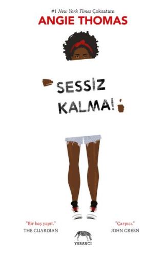 Sessiz Kalma! (Ciltli) Angie Thomas