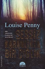 Sessiz Karanlıkta Bir Çığlık %25 indirimli Louise Penny