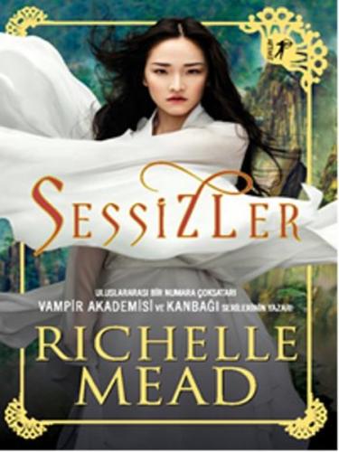 Sessizler %10 indirimli Richelle Mead