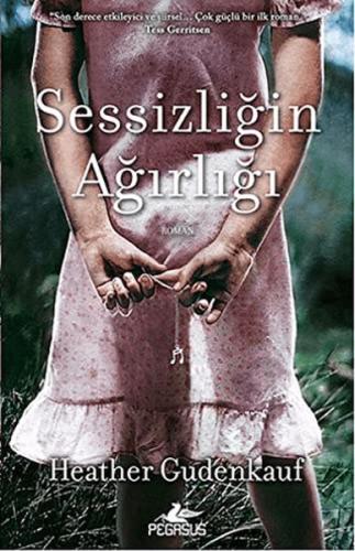 Sessizliğin Ağırlığı %15 indirimli Heather Gudenkauf