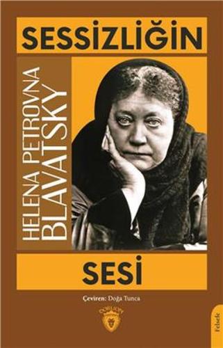 Sessizliğin Sesi %25 indirimli Helena Petrovna Blavatsky