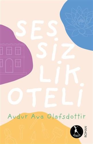 Sessizlik Oteli %16 indirimli Audur Ava Olafsdottir