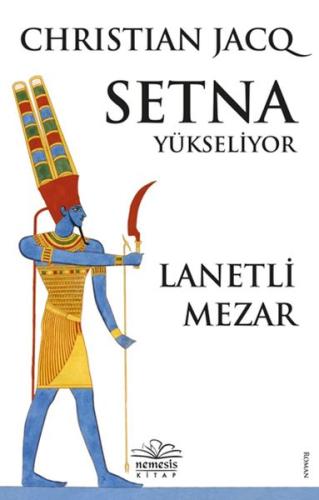 Setna Yükseliyor - Lanetli Mezar %10 indirimli Christian Jacq