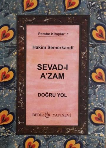 Sevad-ı A'zam - Doğru Yol %23 indirimli İmam Hakim Semerkandi