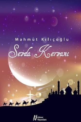 Sevda Kervanı %18 indirimli Mahmut Kılıçoğlu