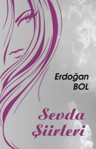 Sevda Şiirleri Erdoğan Bol