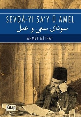 Sevda-yı Sa’y ü Amel %27 indirimli Ahmet Mithat Efendi