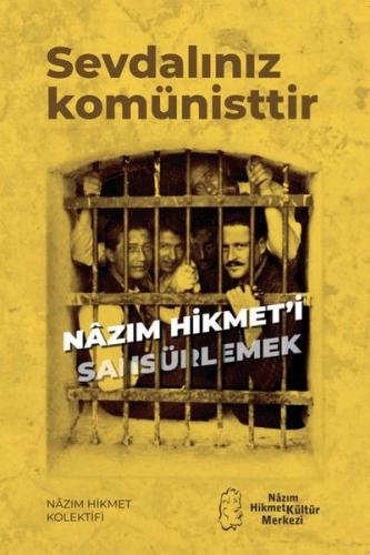 Sevdalınız Komünisttir - Nazım Hikmet'i Sansürlemek %25 indirimli Kole